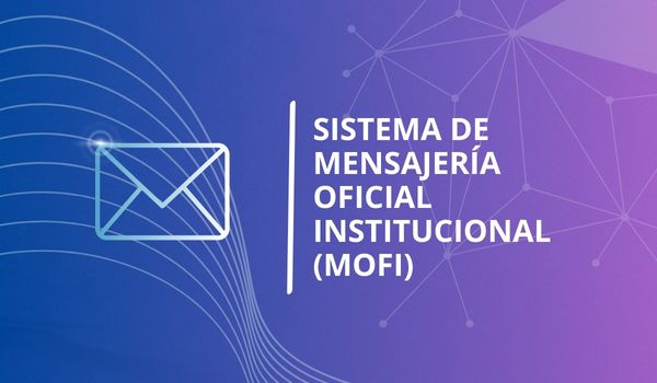 Mensajería Oficial Institucional (MOFI)