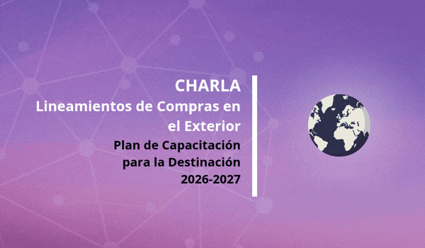 Charla Lineamientos de Compras en el Exterior
